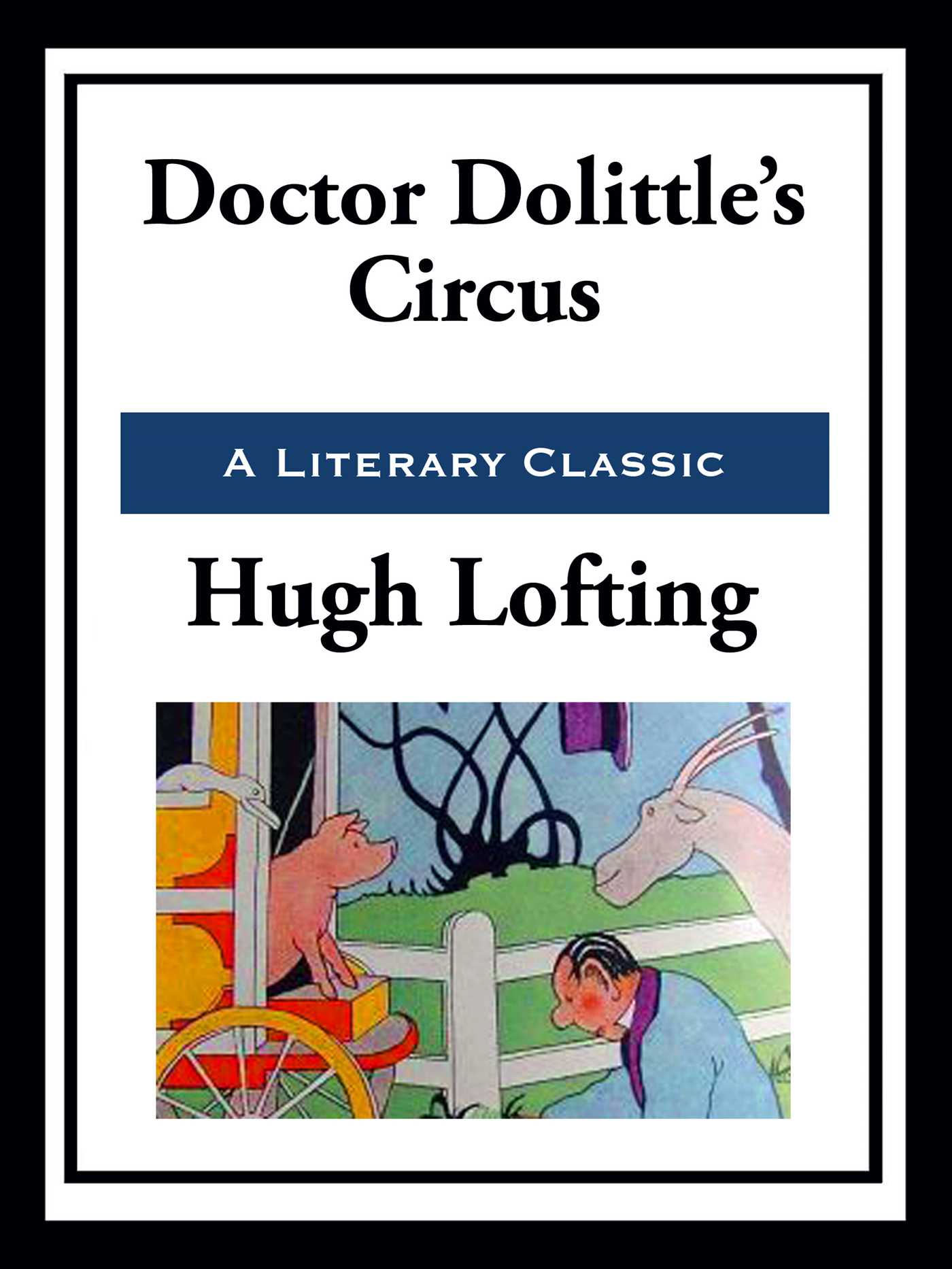Doctor Dolittle's Circus by Hugh Lofting