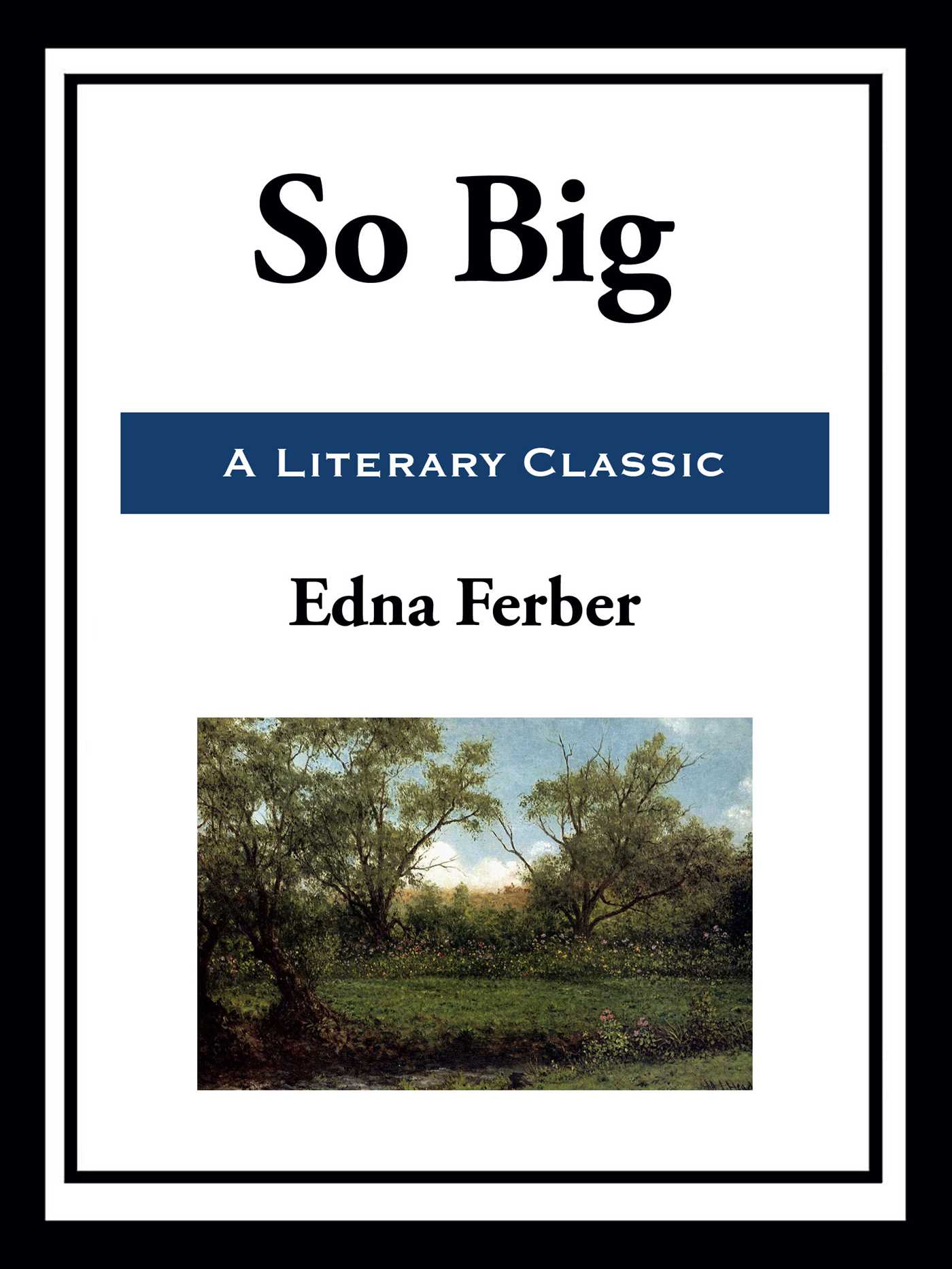 So Big by Edna Ferber