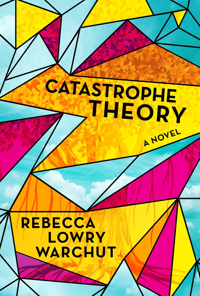 Catastrophe Theory by Rebecca Lowry Warchut