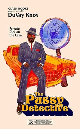 The Pussy Detective by DuVay Knox