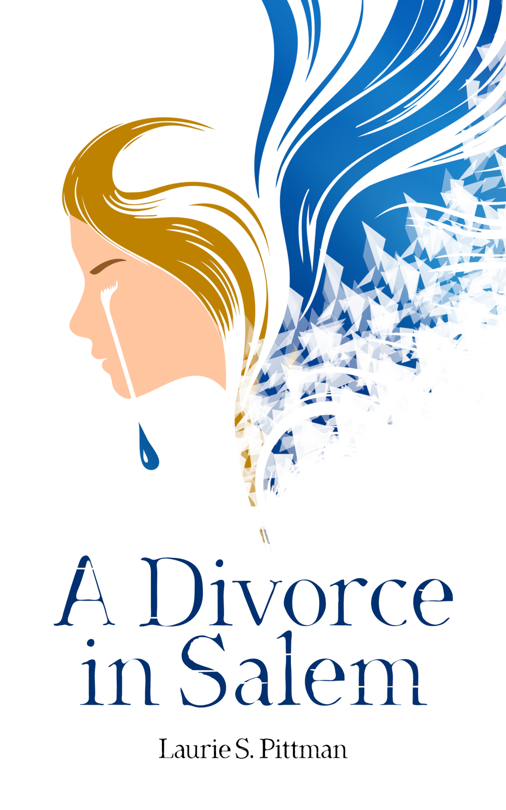 A Divorce in Salem by Laurie Pittman