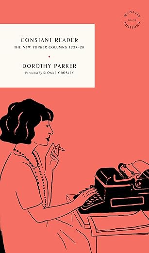 Constant Reader by Dorothy Parker