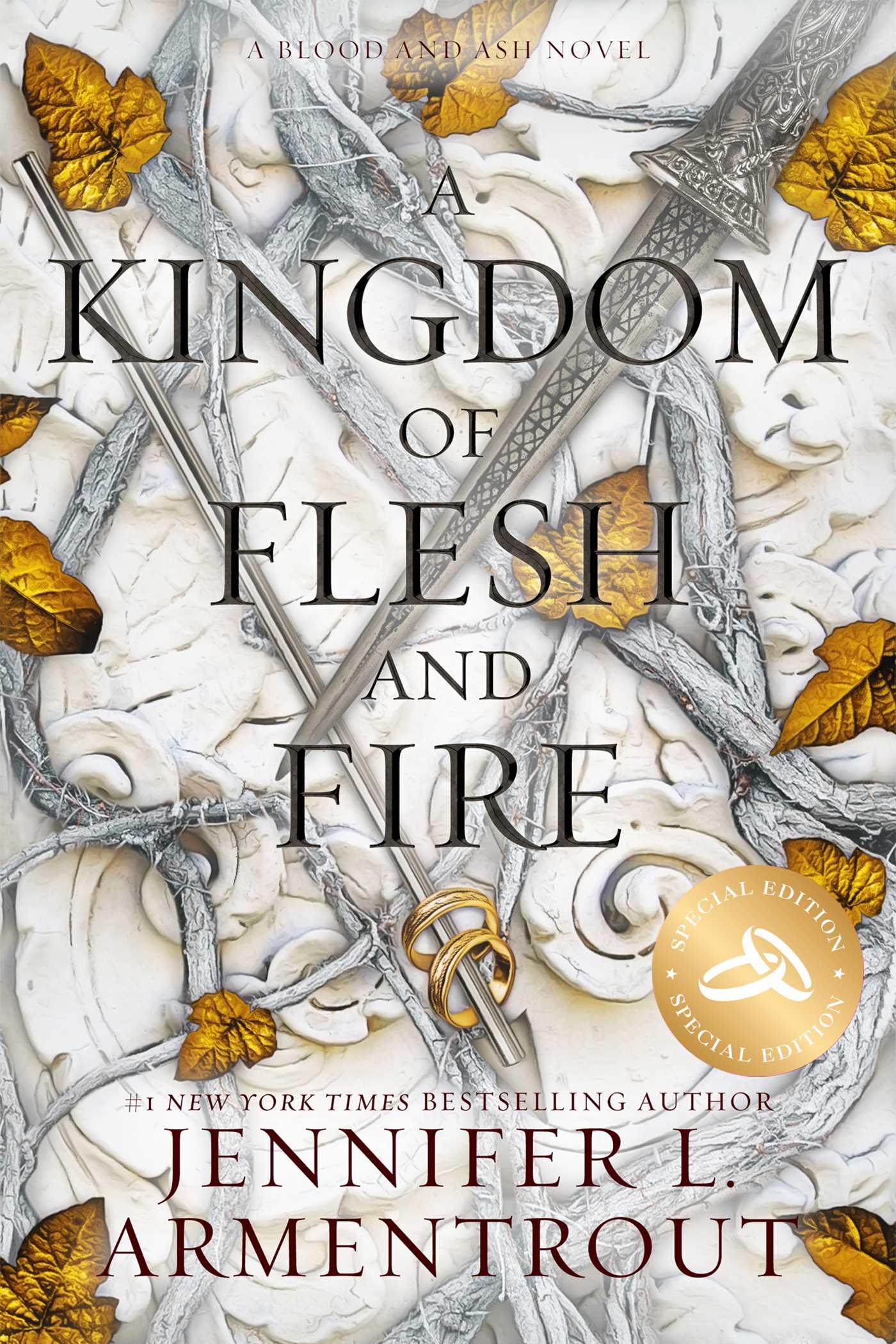A Kingdom of Flesh and Fire Special Edition by Jennifer L. Armentrout