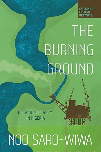 The Burning Ground by Noo Saro-Wiwa