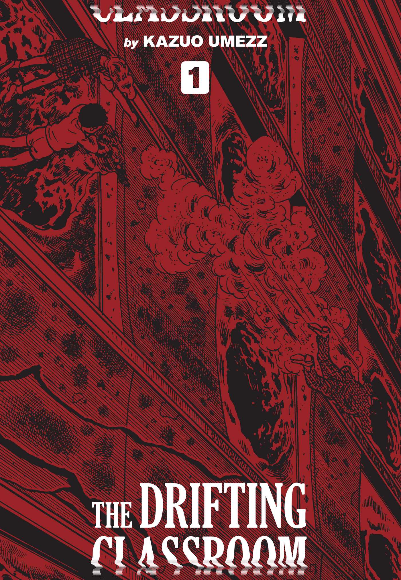 Drifting Classroom: Perfect Edition, Vol. 1 by Kazuo Umezz