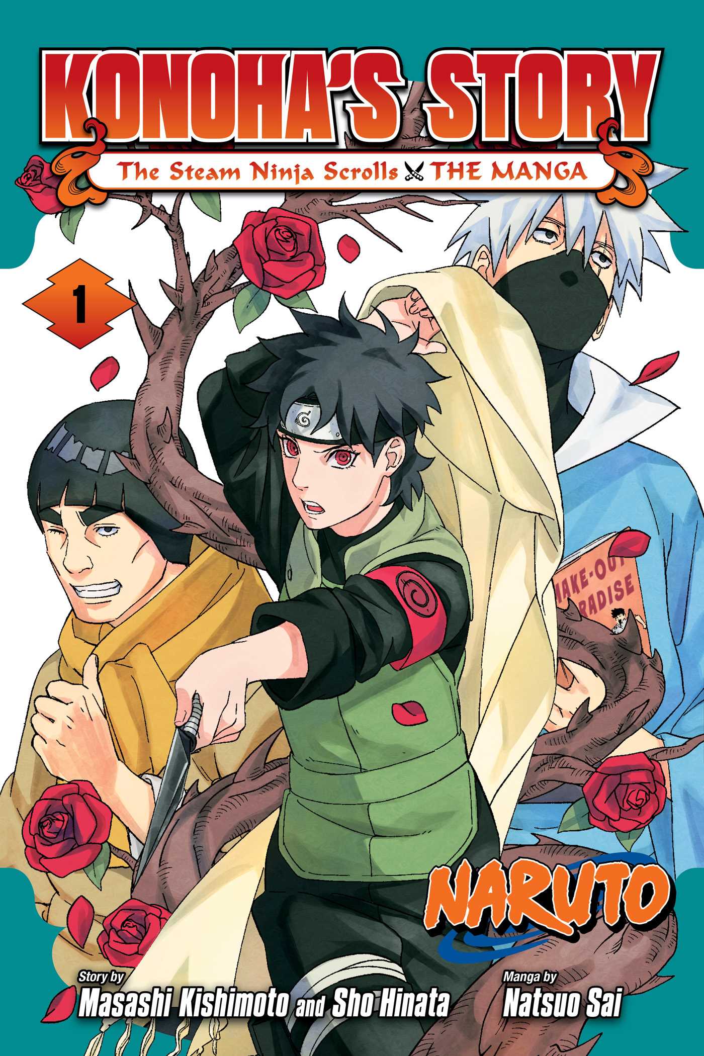 Naruto: Konoha's Story—the Steam Ninja Scrolls: the Manga, Vol. 1 by Masashi Kishimoto