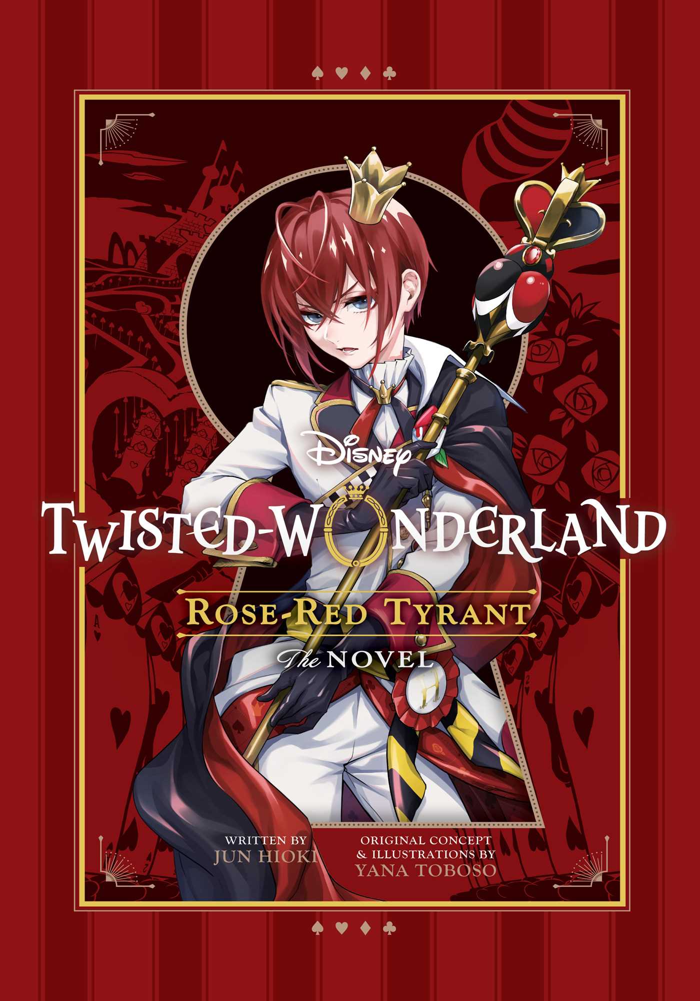 Disney Twisted-wonderland: Rose-red Tyrant by Yana Toboso