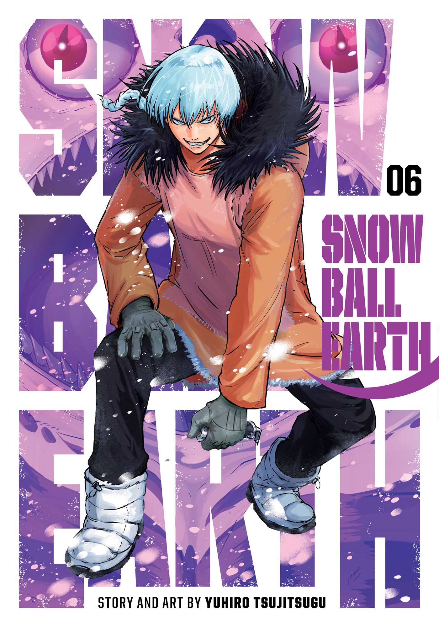 Snowball Earth, Vol. 6 by Yuhiro Tsujitsugu