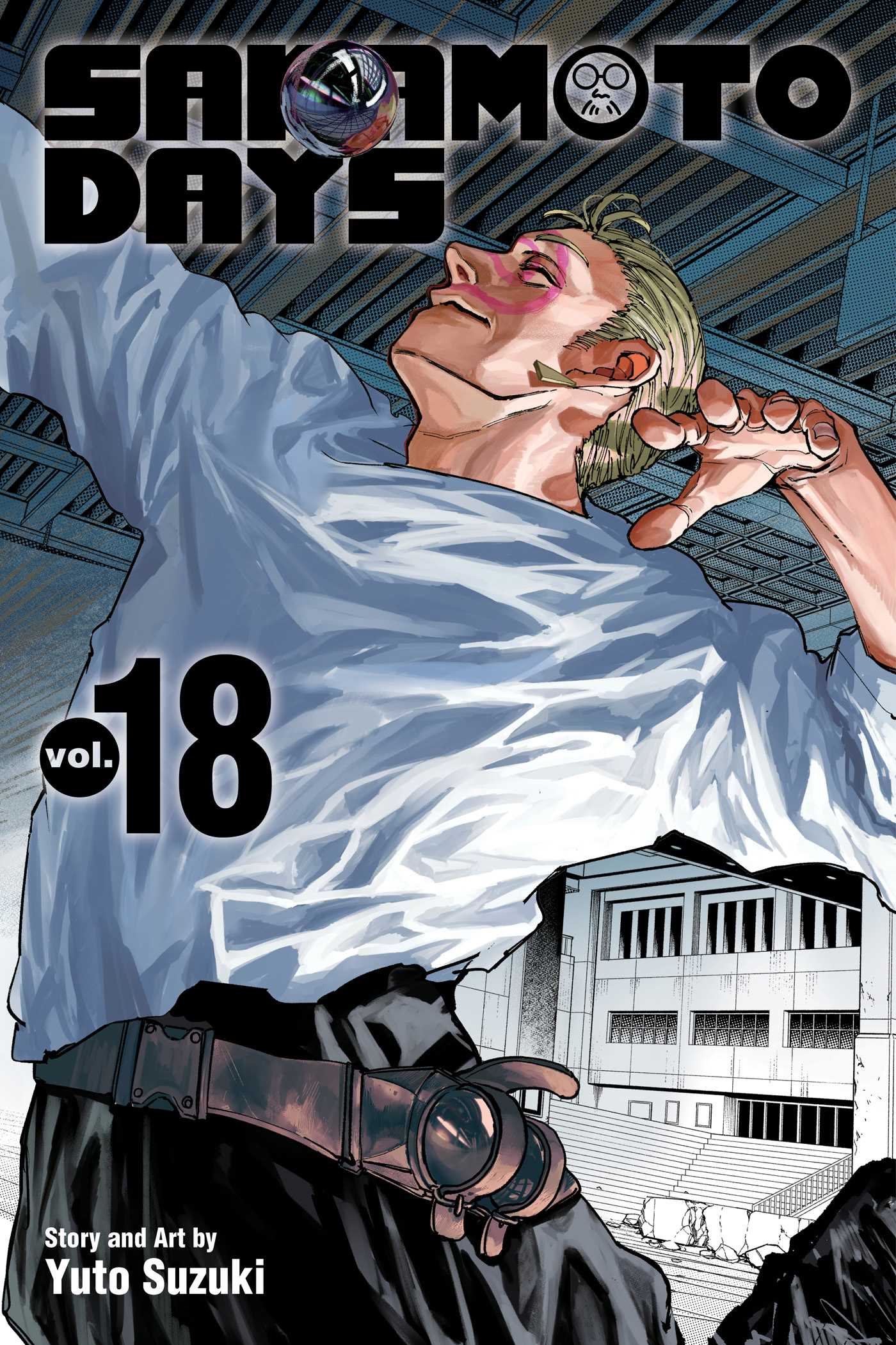Sakamoto Days, Vol. 18 by Yuto Suzuki
