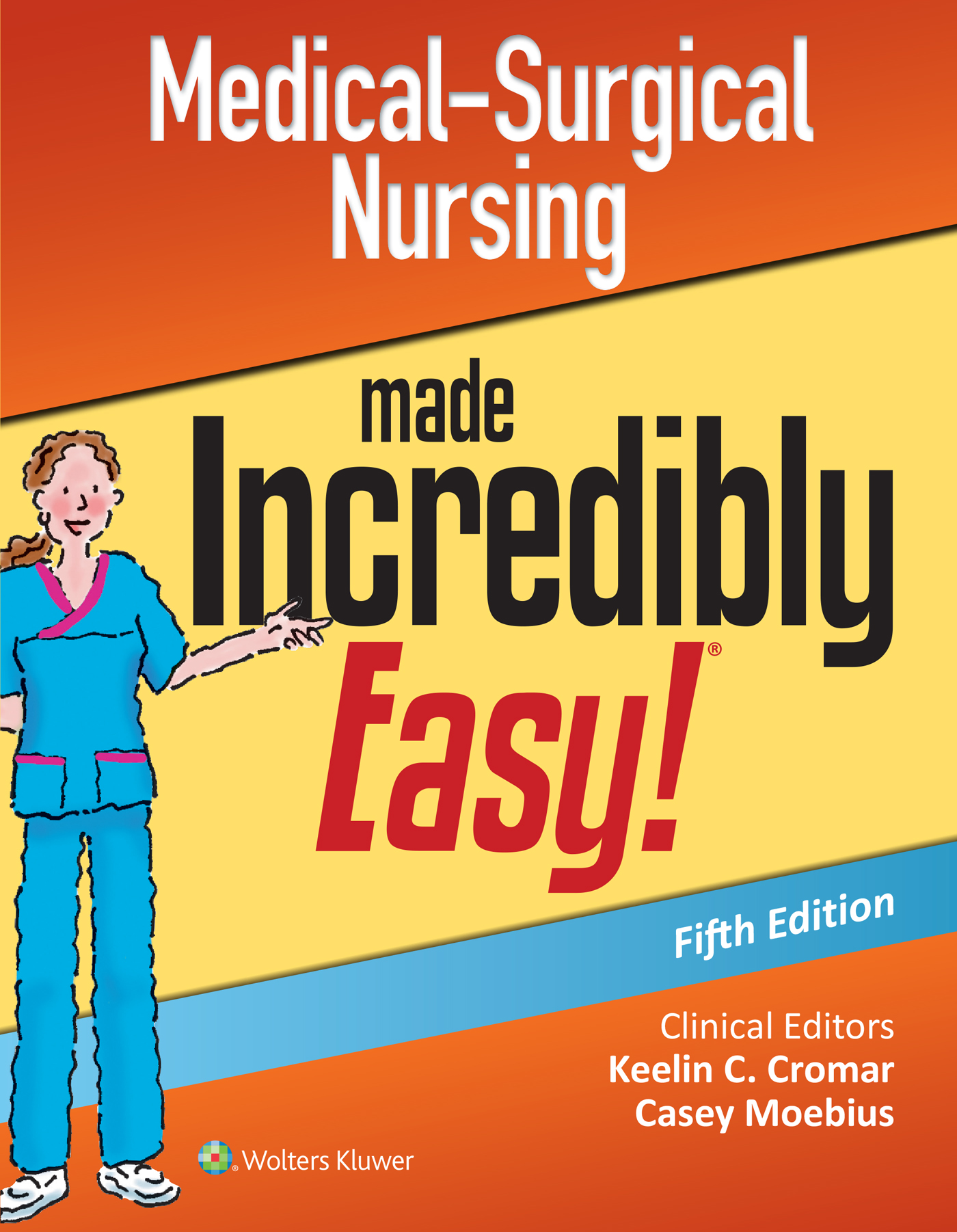 Medical-surgical Nursing Made Incredibly Easy by Lippincott Williams & Wilkins