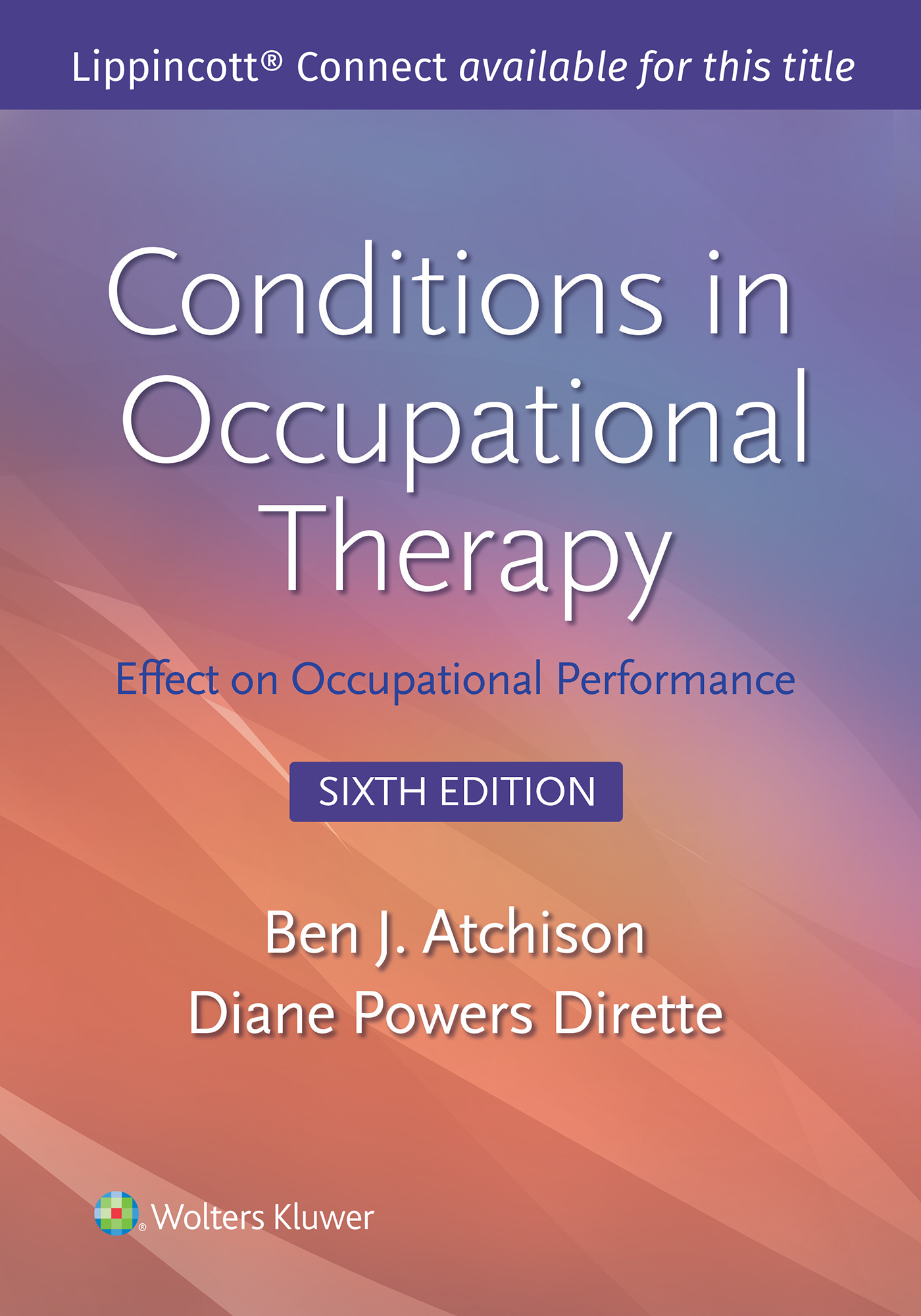 Conditions in Occupational Therapy by Ben Atchison