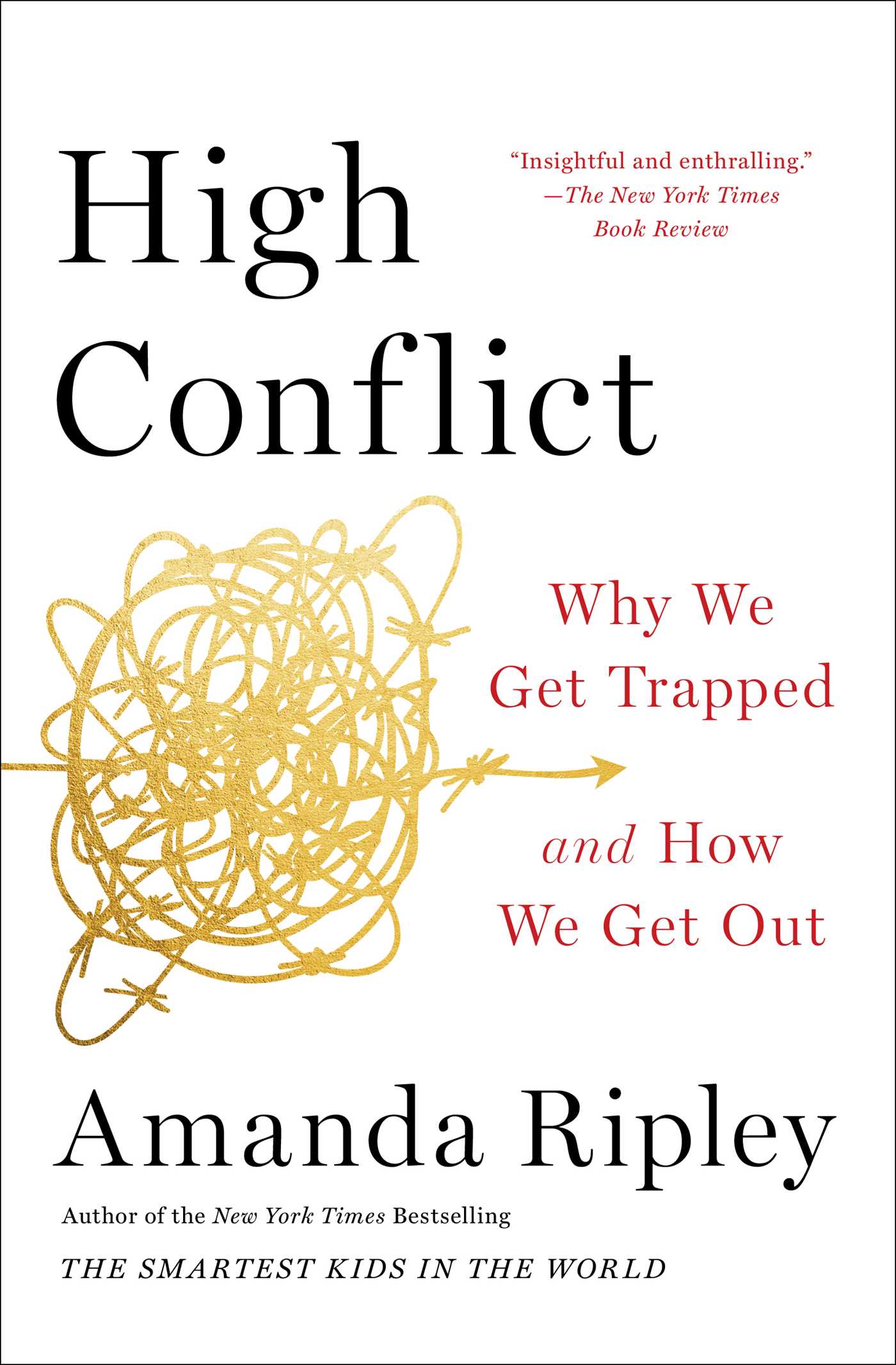 High Conflict by Amanda Ripley