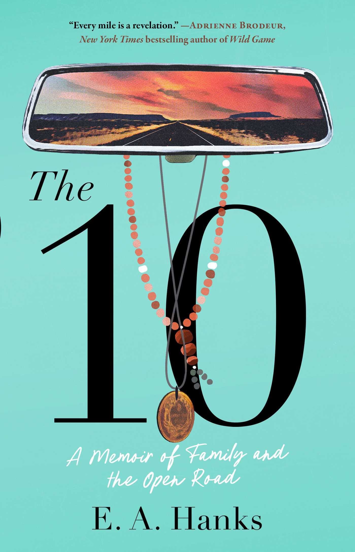 The 10 by E.A. Hanks