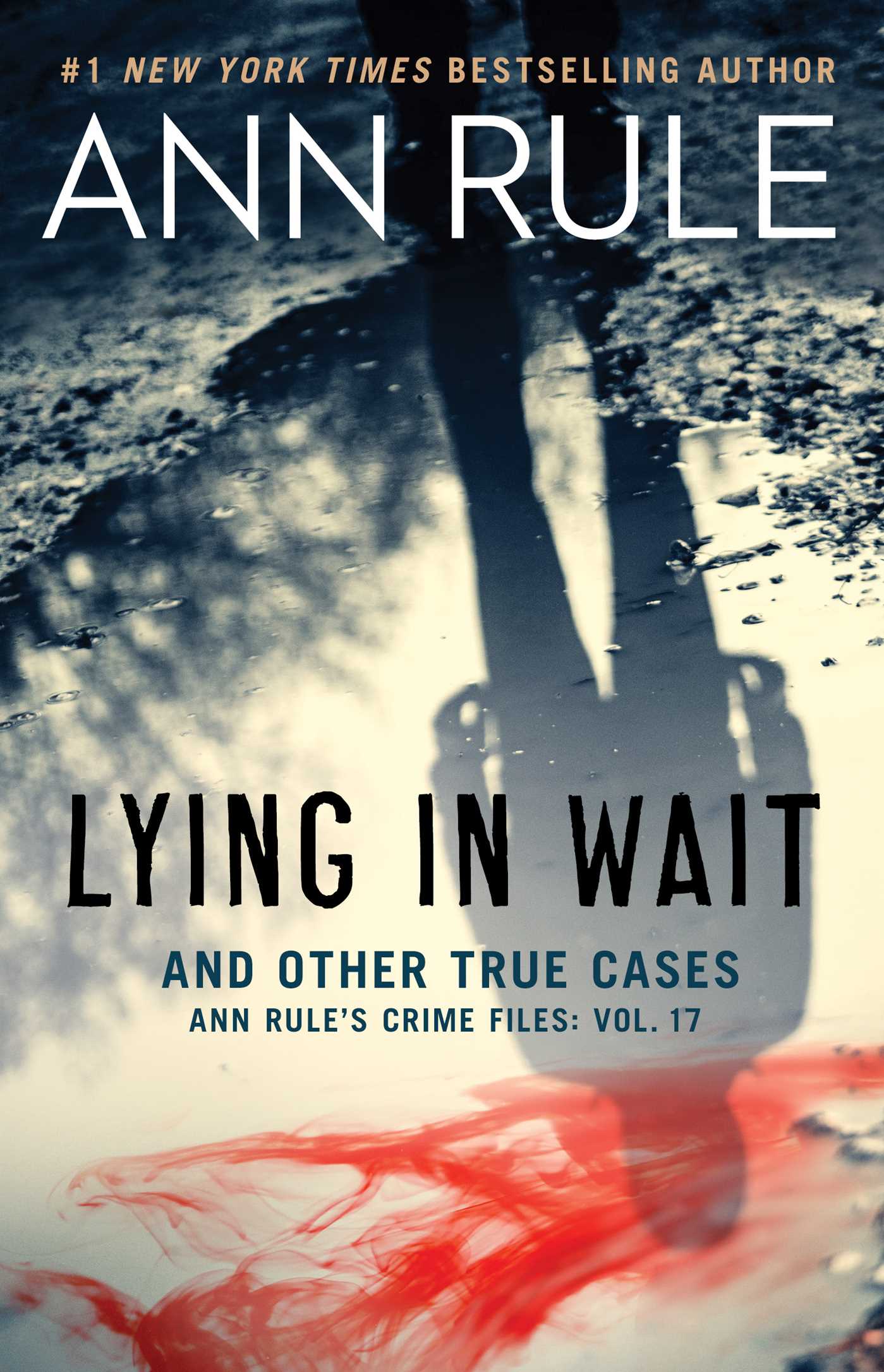 Lying in Wait by Ann Rule
