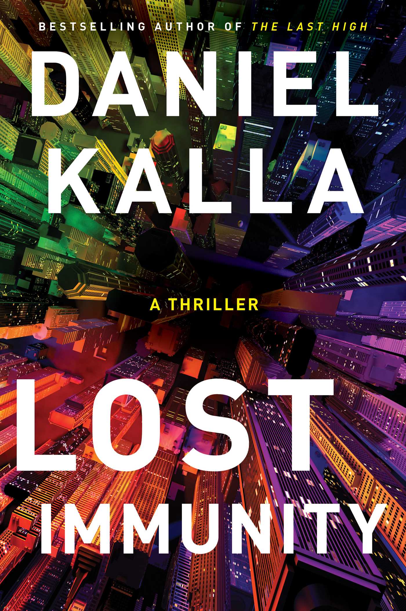 Lost Immunity by Daniel Kalla
