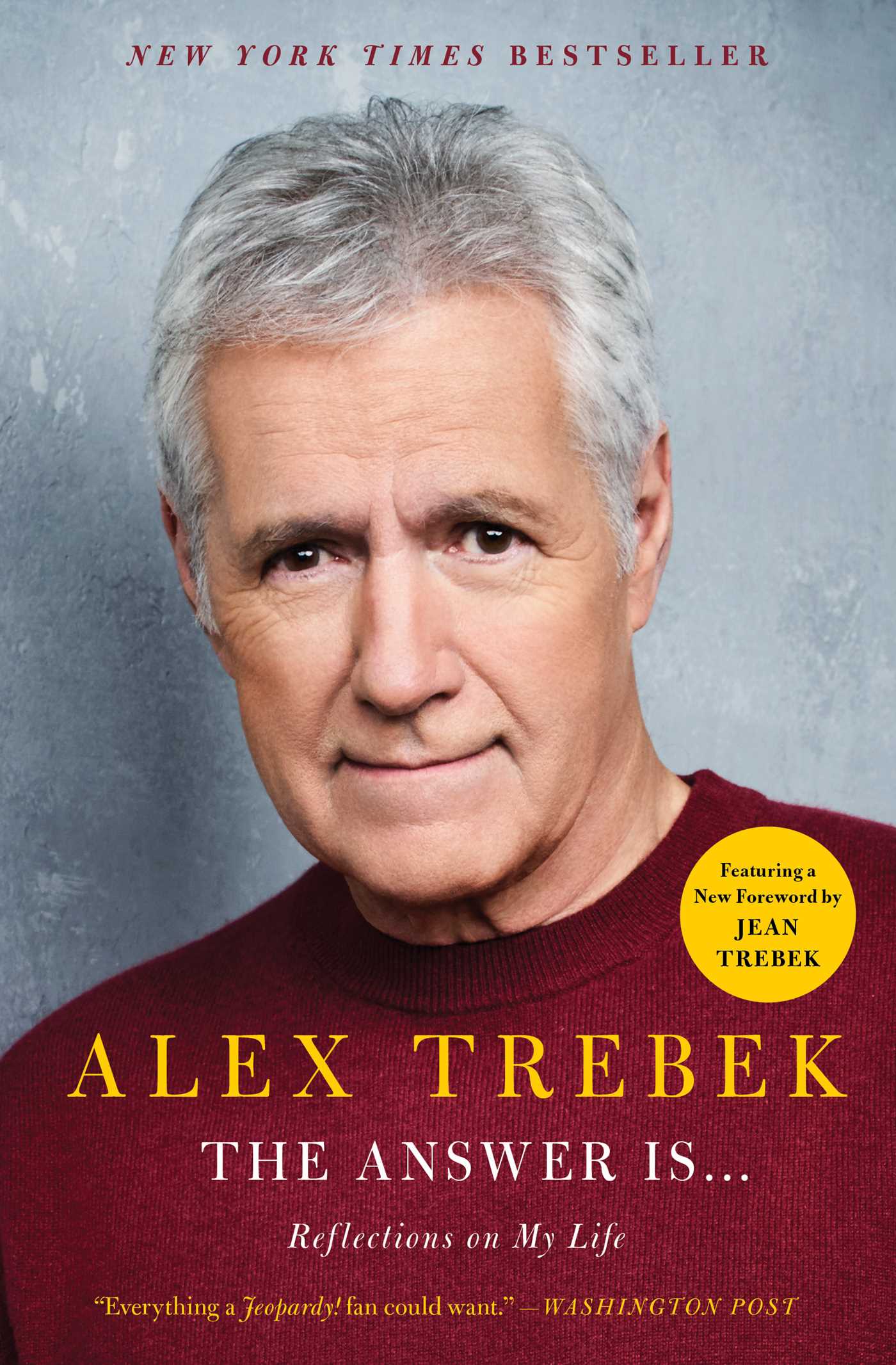 The Answer Is . . . by Alex Trebek