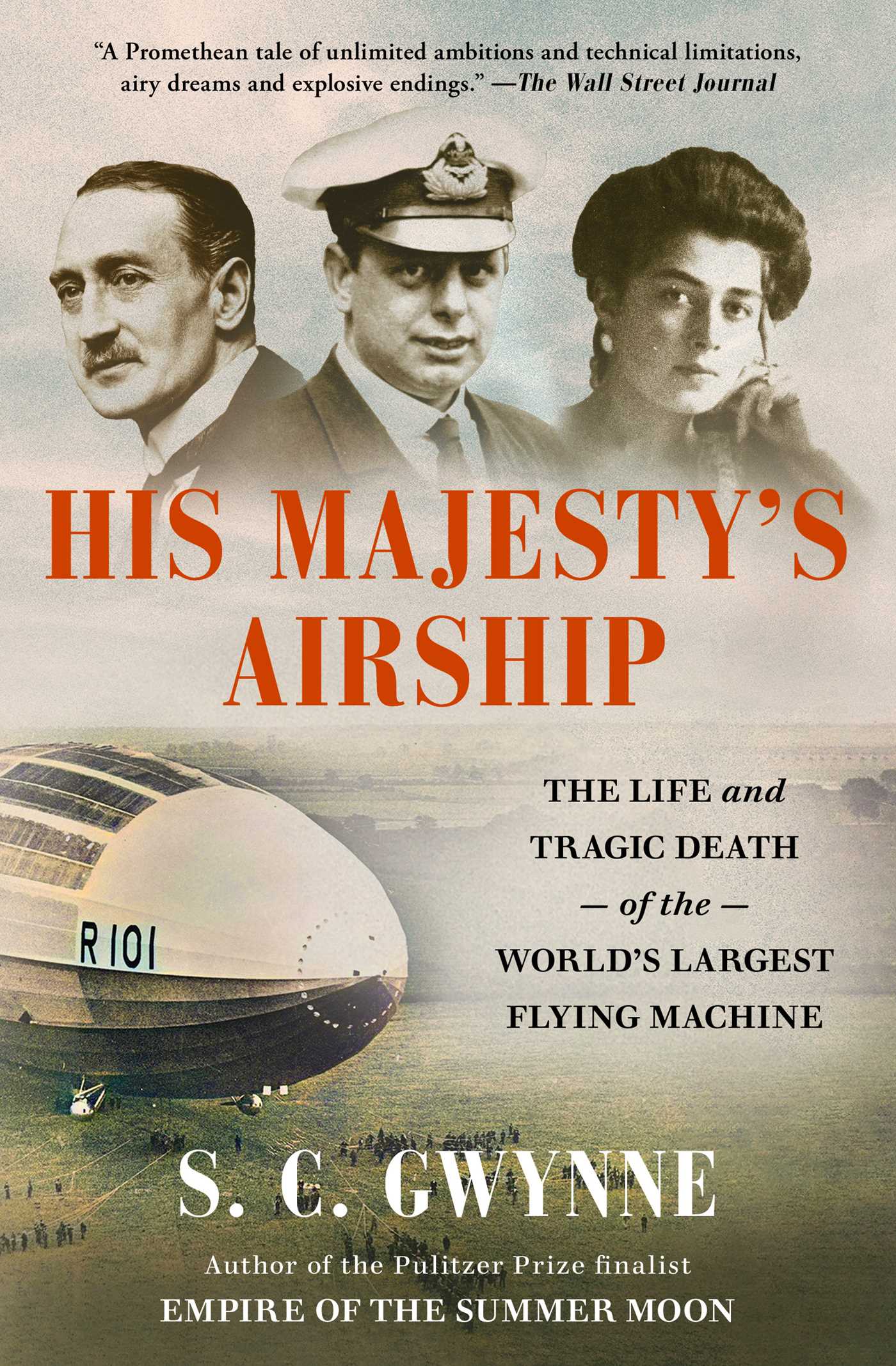 His Majesty's Airship by S. C. Gwynne