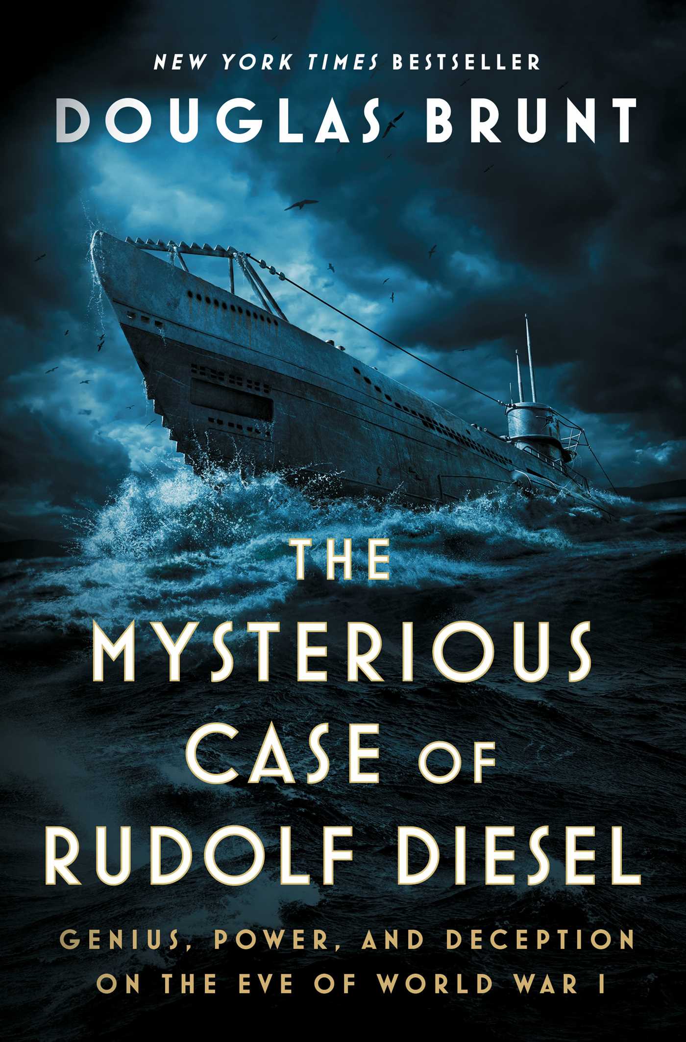 The Mysterious Case of Rudolf Diesel by Douglas Brunt