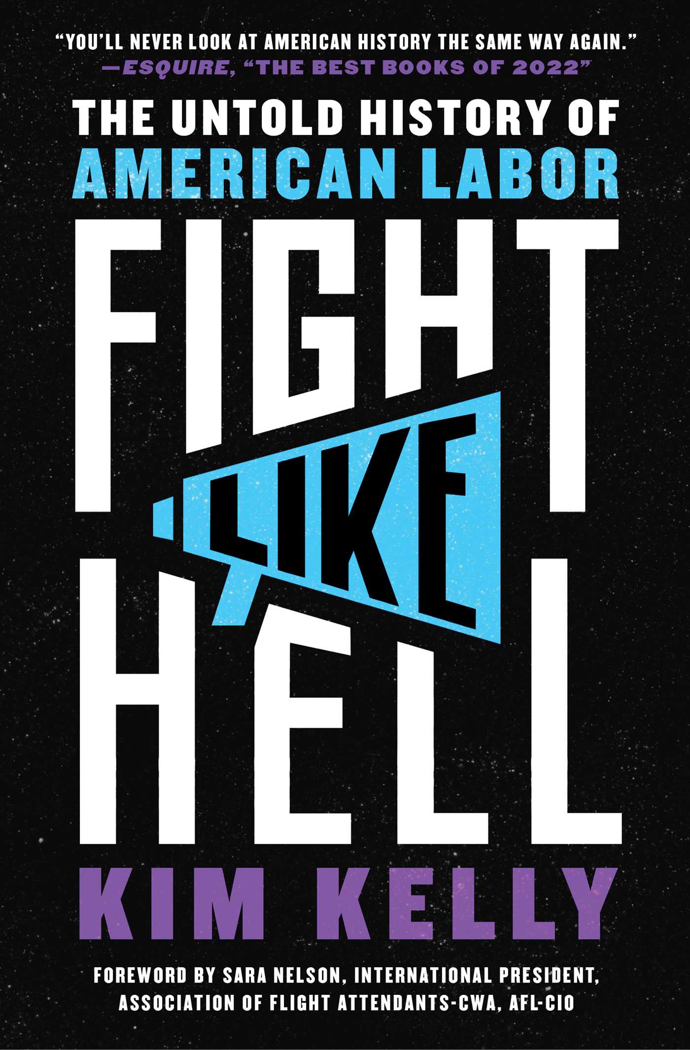 Fight Like Hell by Kim Kelly