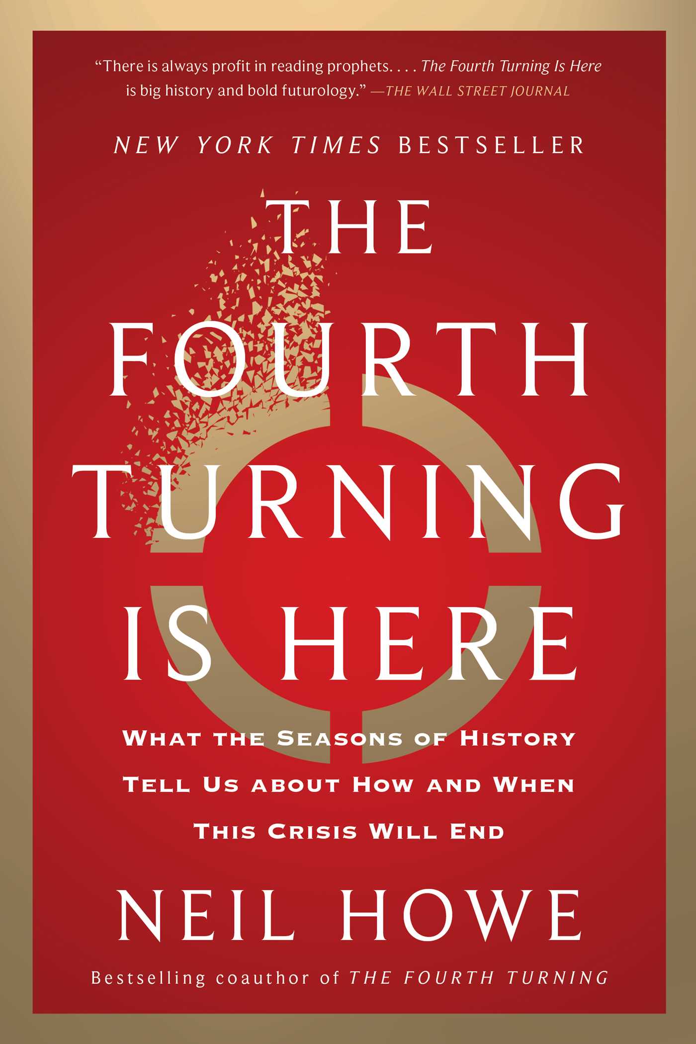 The Fourth Turning Is Here by Neil Howe