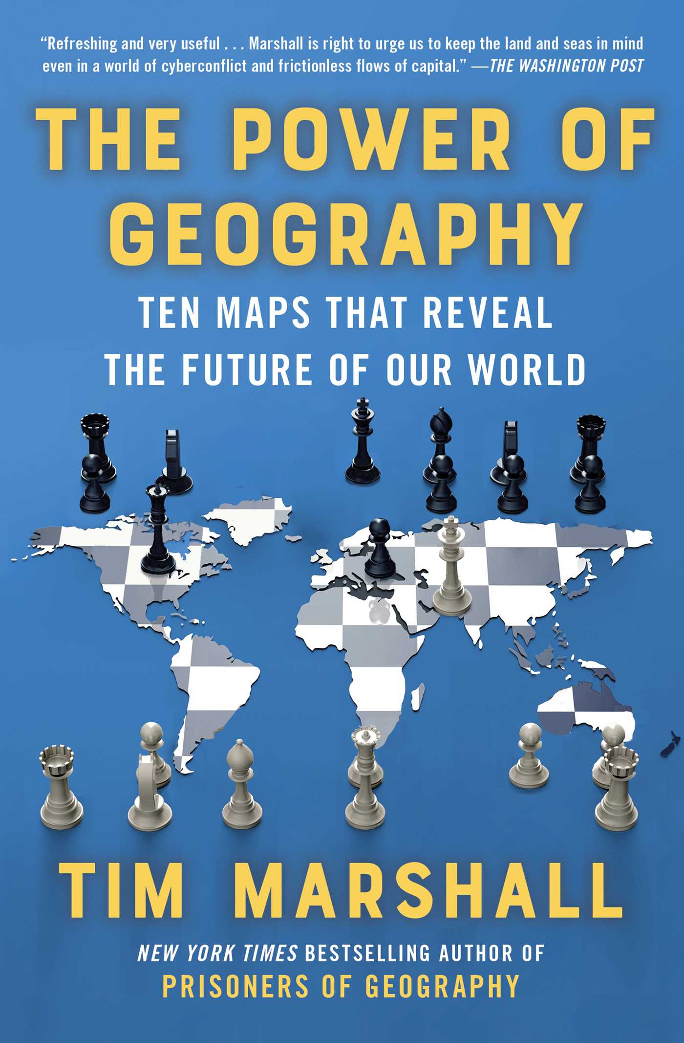 The Power of Geography by Tim Marshall