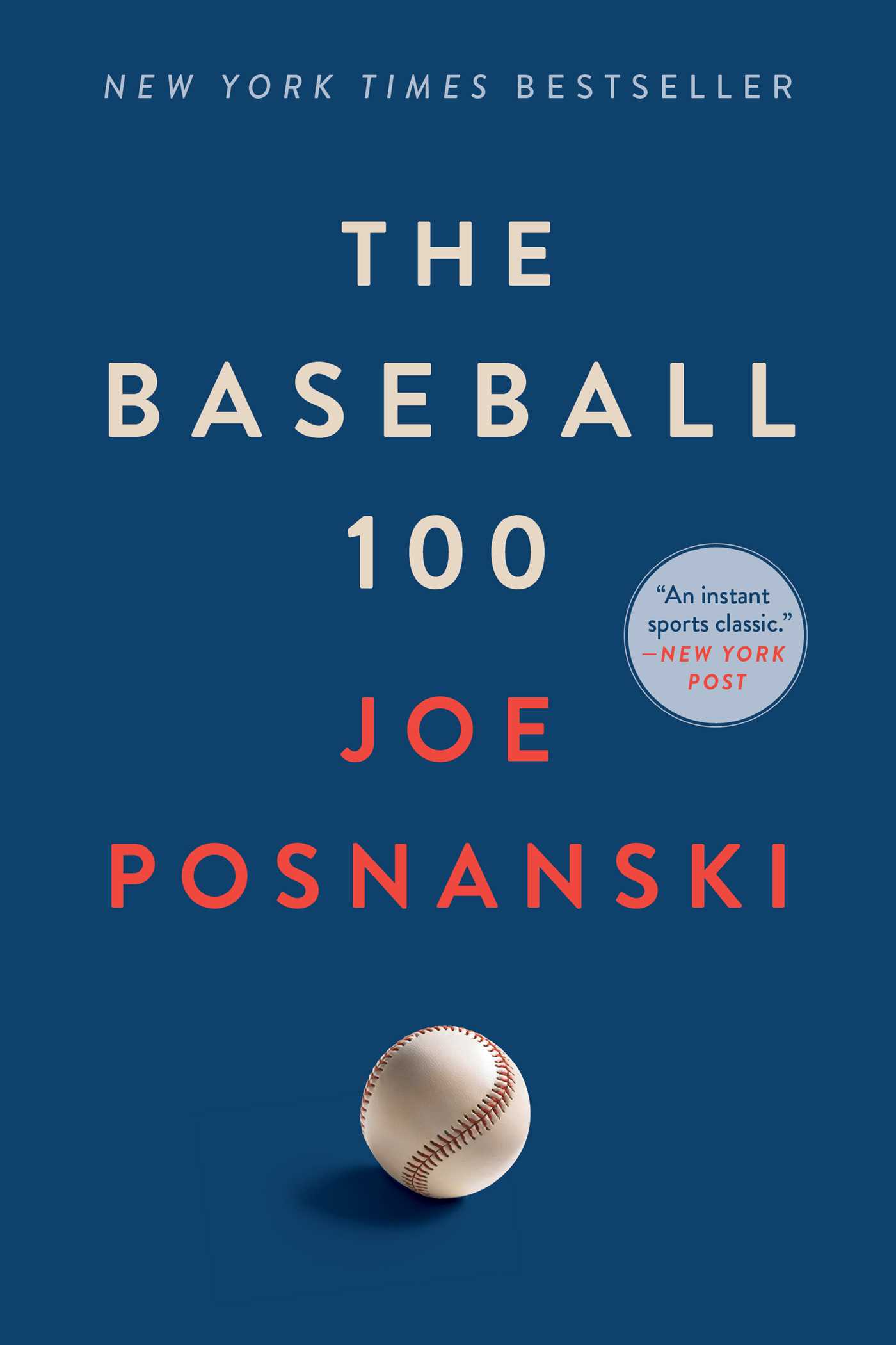 The Baseball 100 by Joe Posnanski