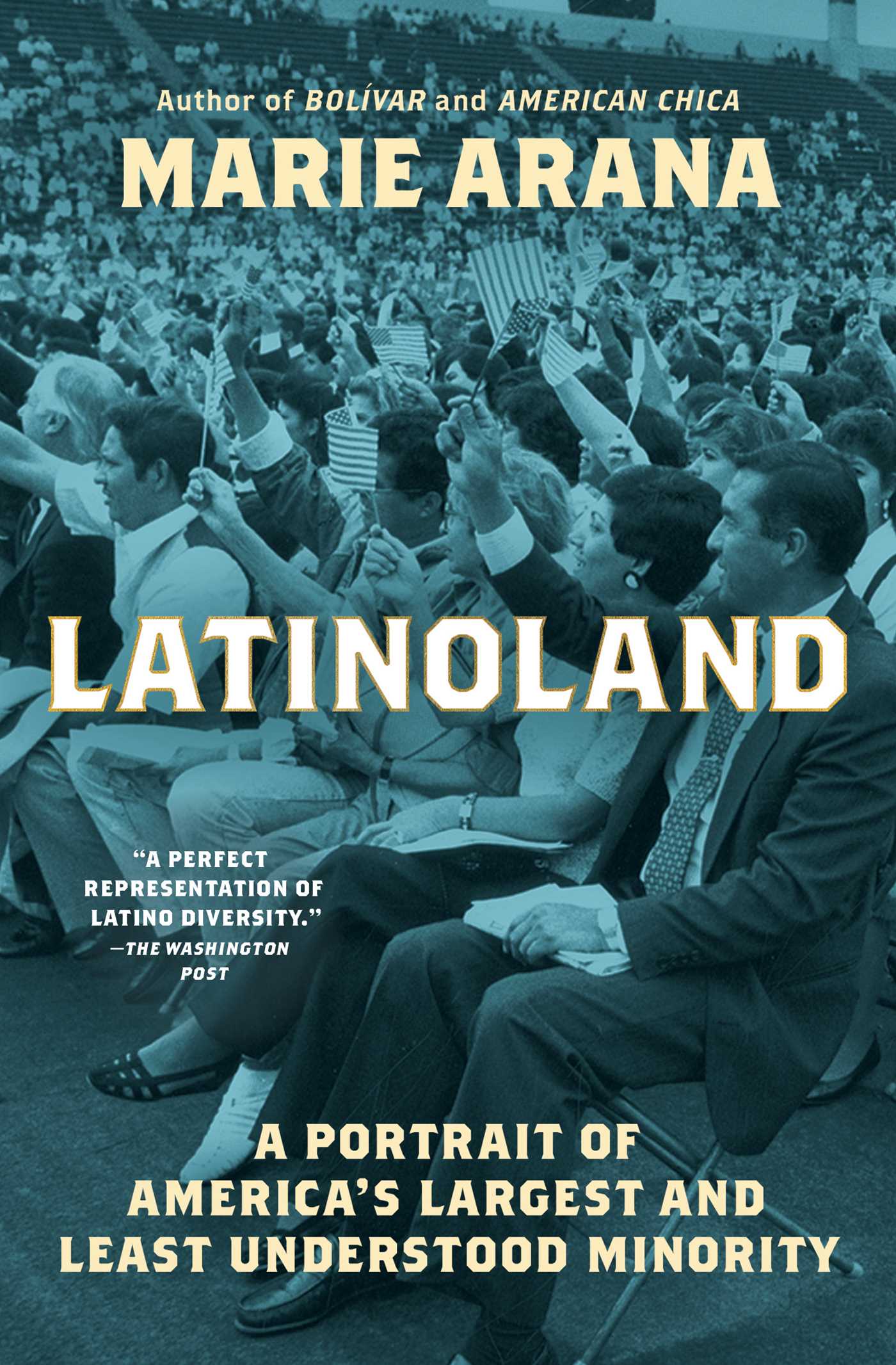 Latinoland by Marie Arana