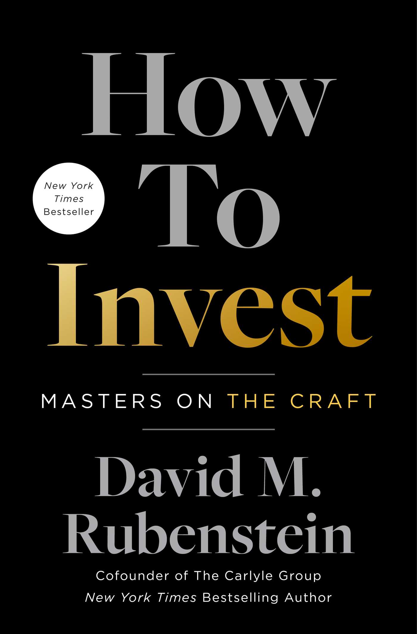 How to Invest by David M. Rubenstein