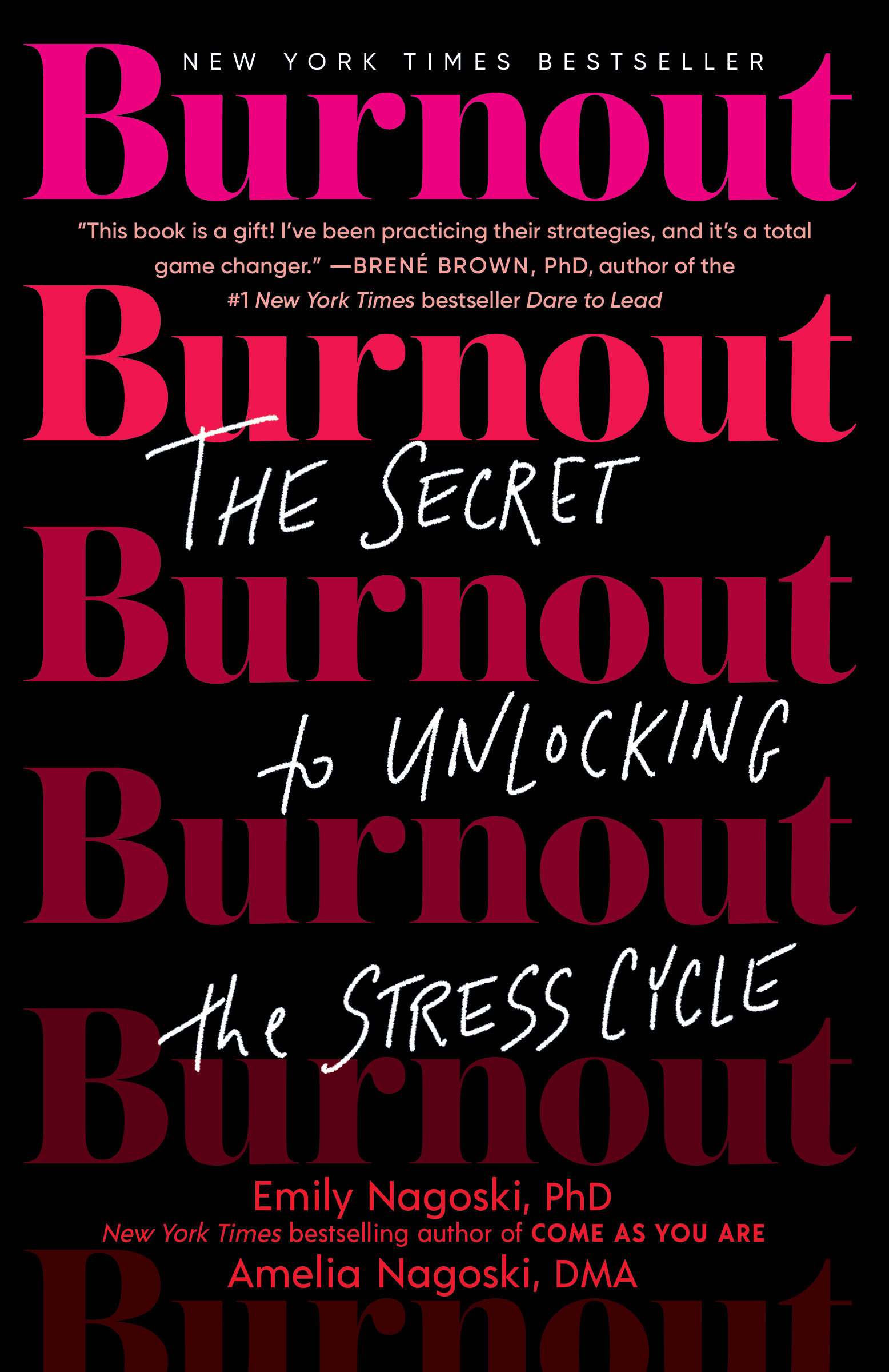 Burnout by Emily Nagoski PhD