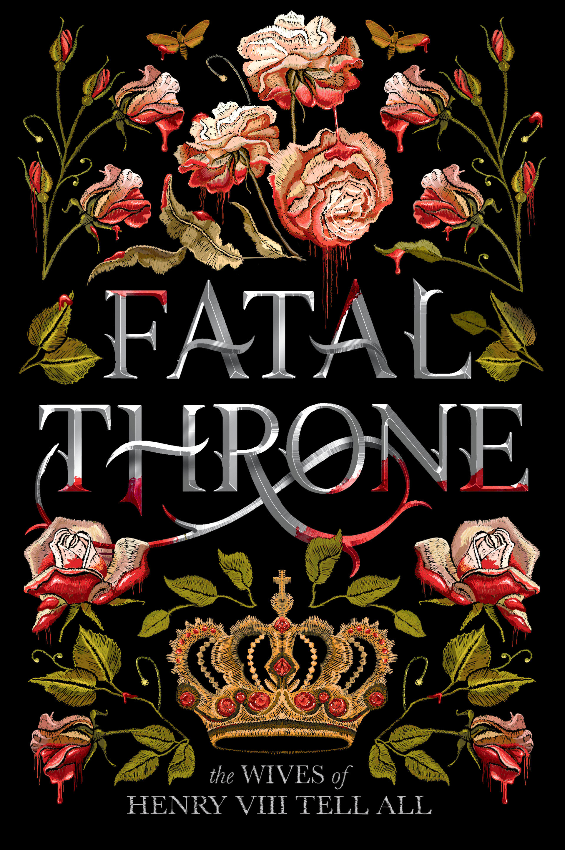 Fatal Throne: the Wives of Henry VIII Tell All by M. T. Anderson