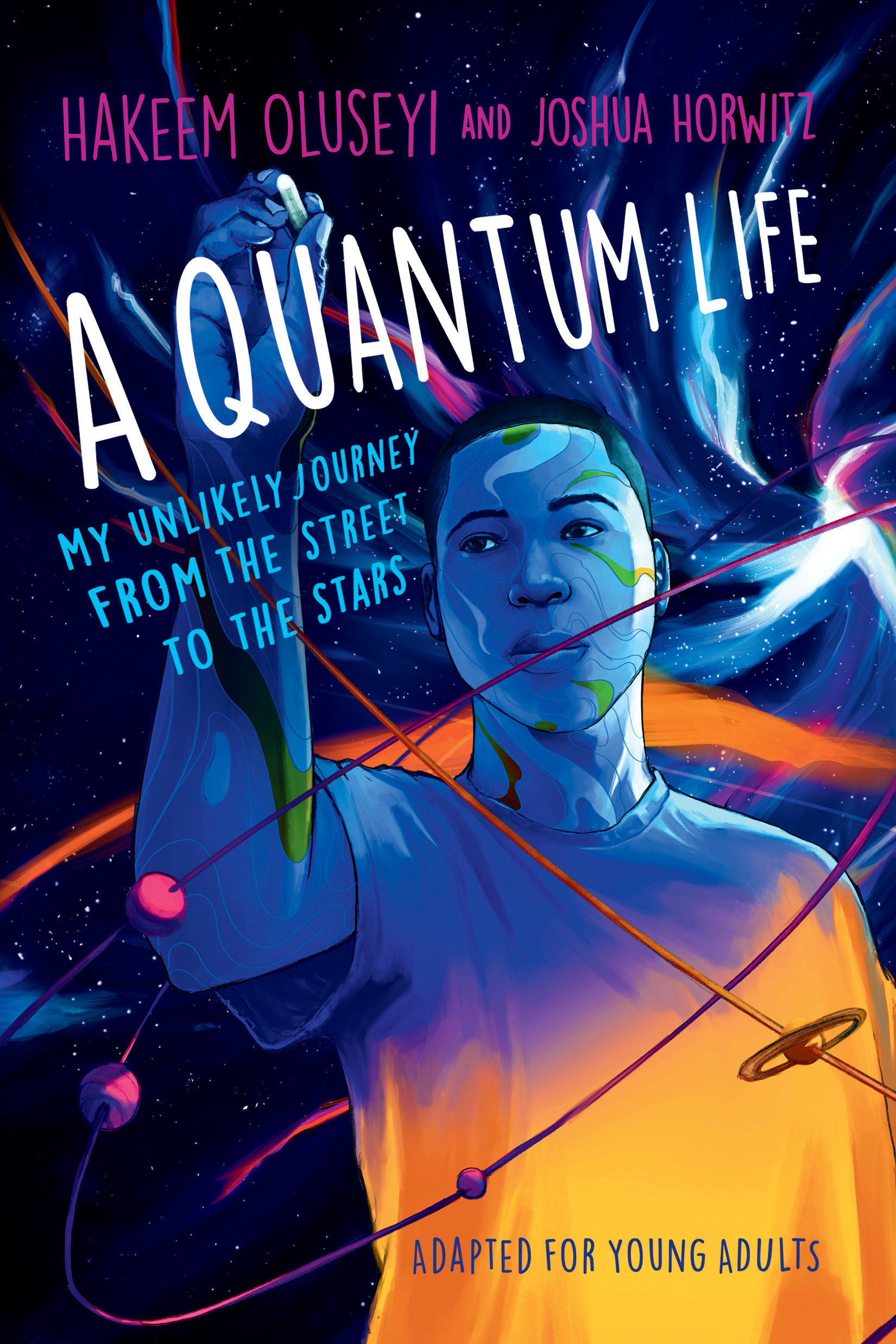 A Quantum Life (adapted for Young Adults) by Hakeem Oluseyi