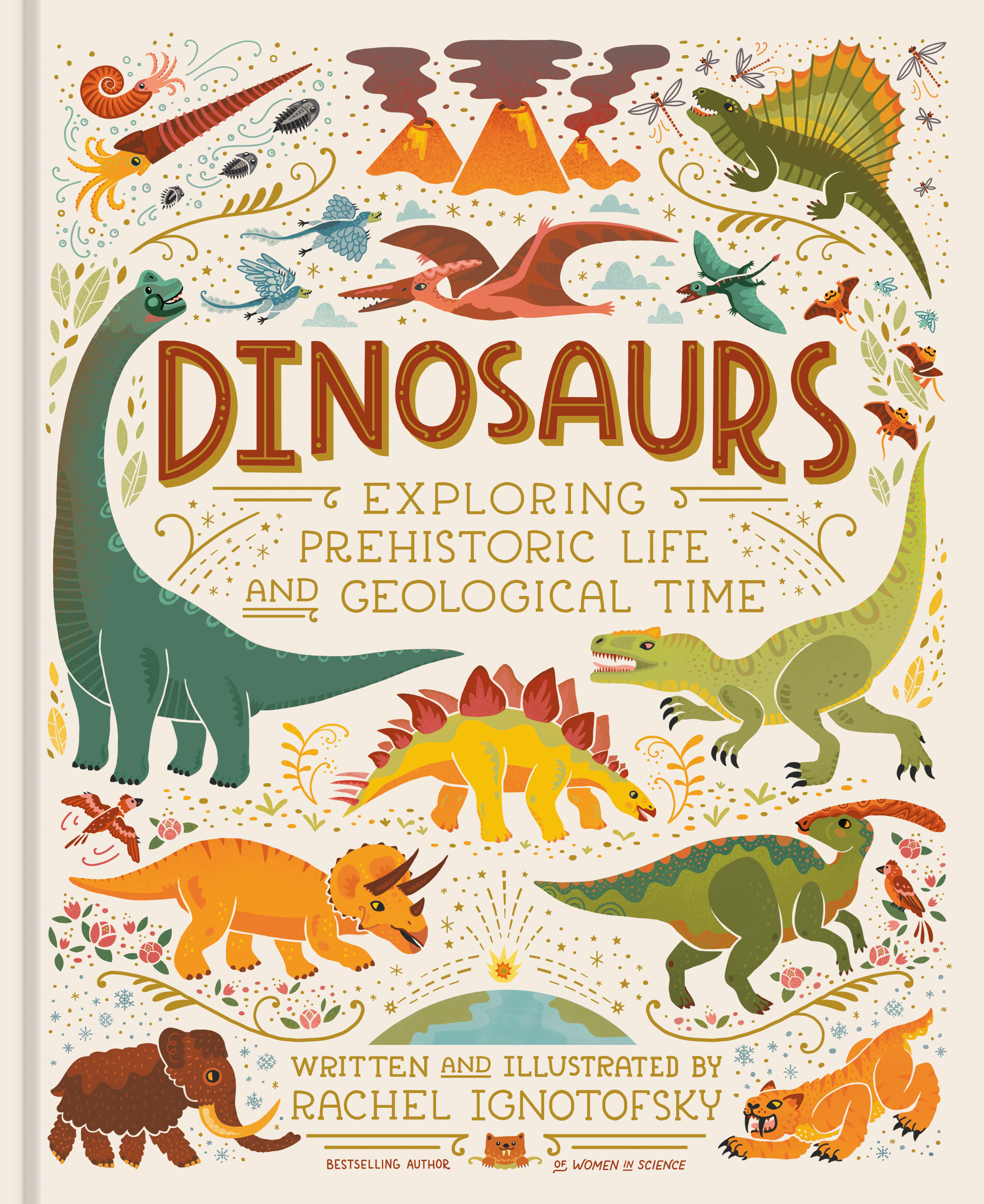 Dinosaurs by Rachel Ignotofsky