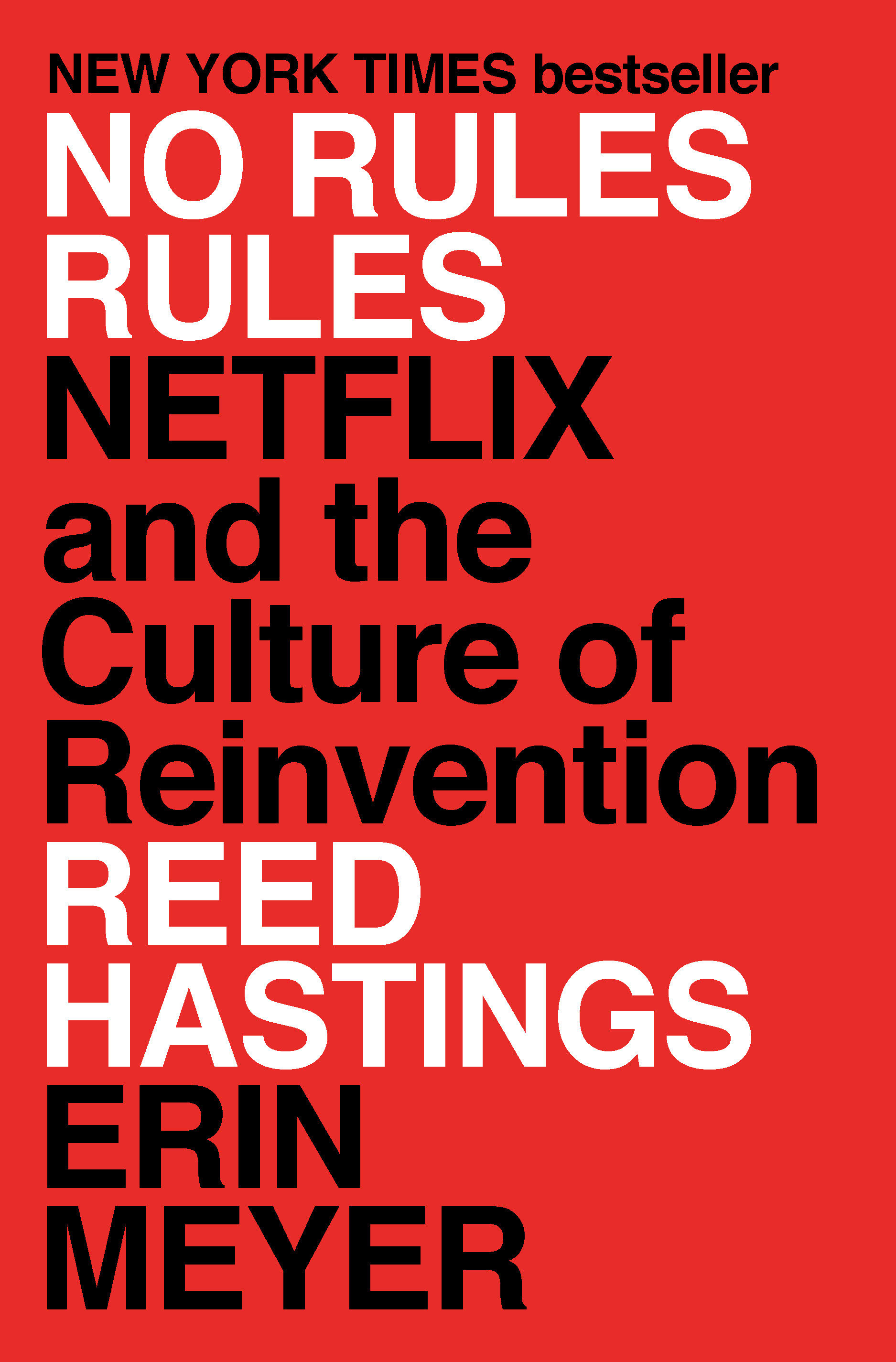 No Rules Rules by Reed Hastings
