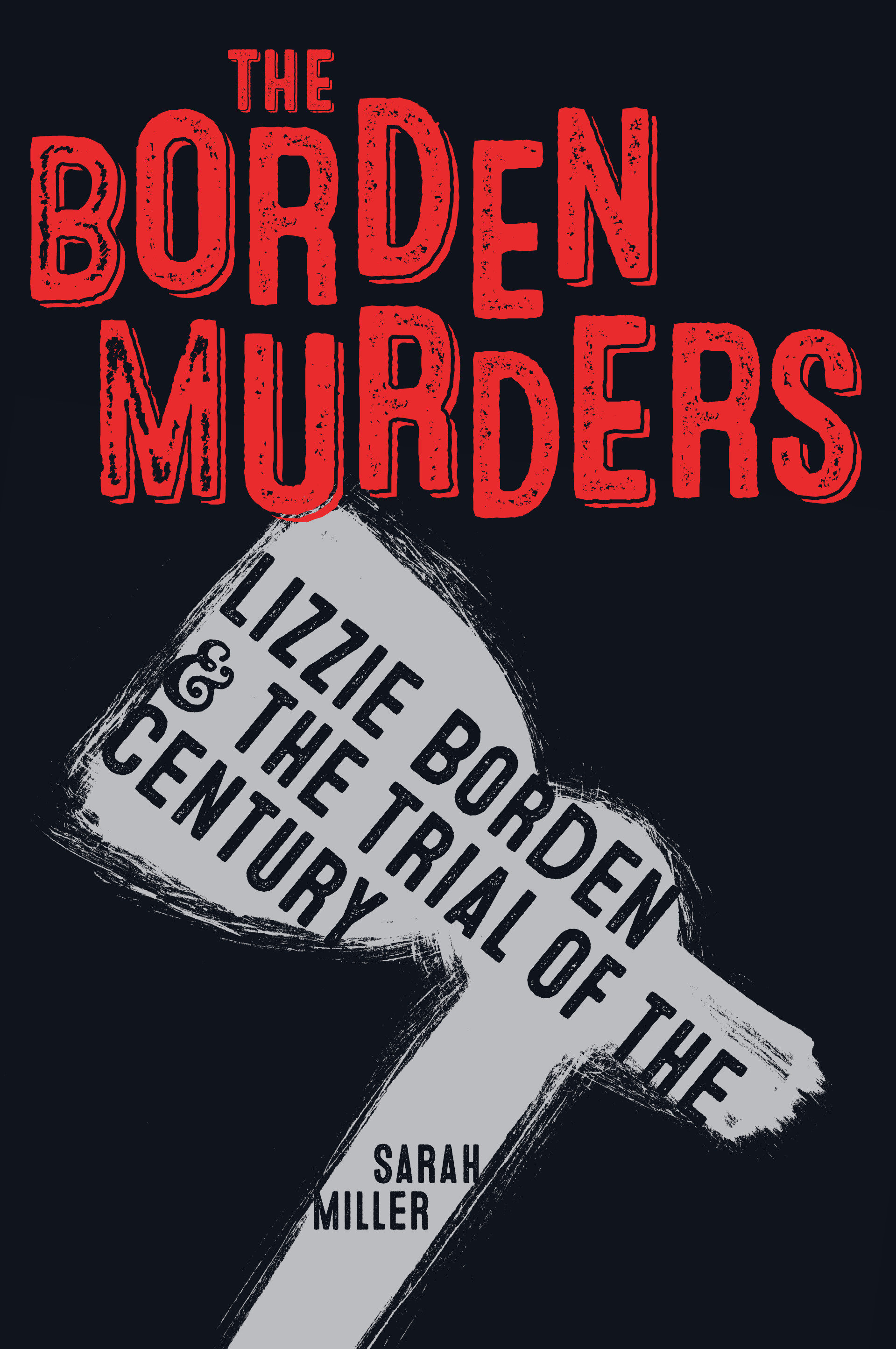 The Borden Murders by Sarah Miller