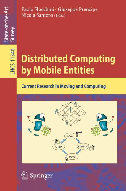Distributed Computing by Mobile Entities by Paola Flocchini