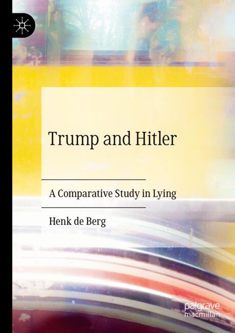 Trump and Hitler by Henk de Berg