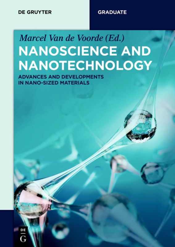 Nanoscience and Nanotechnology by Marcel Van de Voorde