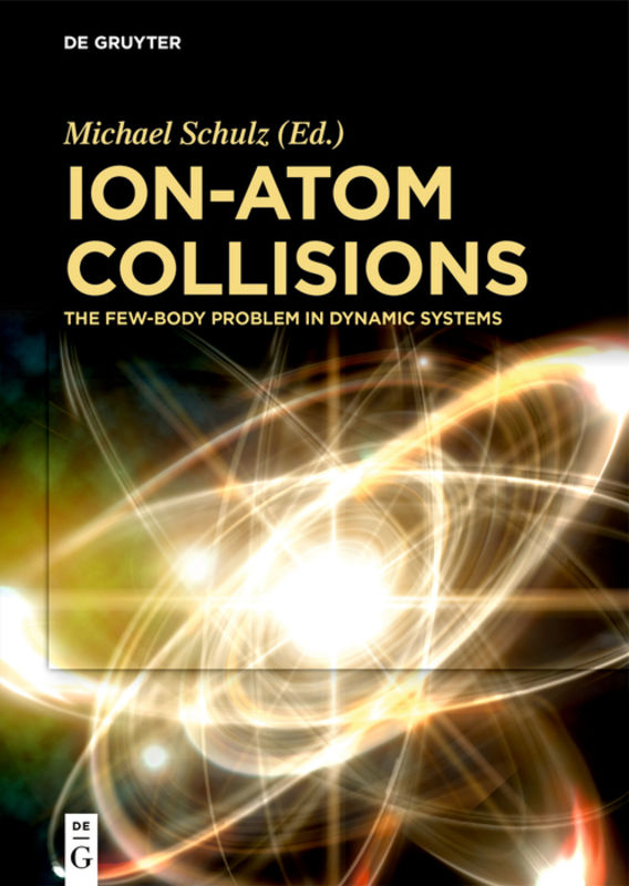 Ion-atom Collisions by Michael Schulz