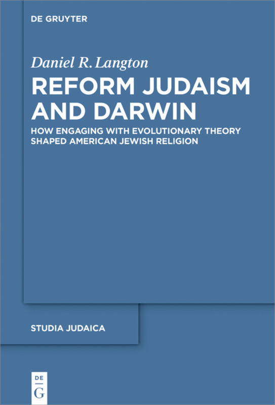 Reform Judaism and Darwin by Daniel Langton