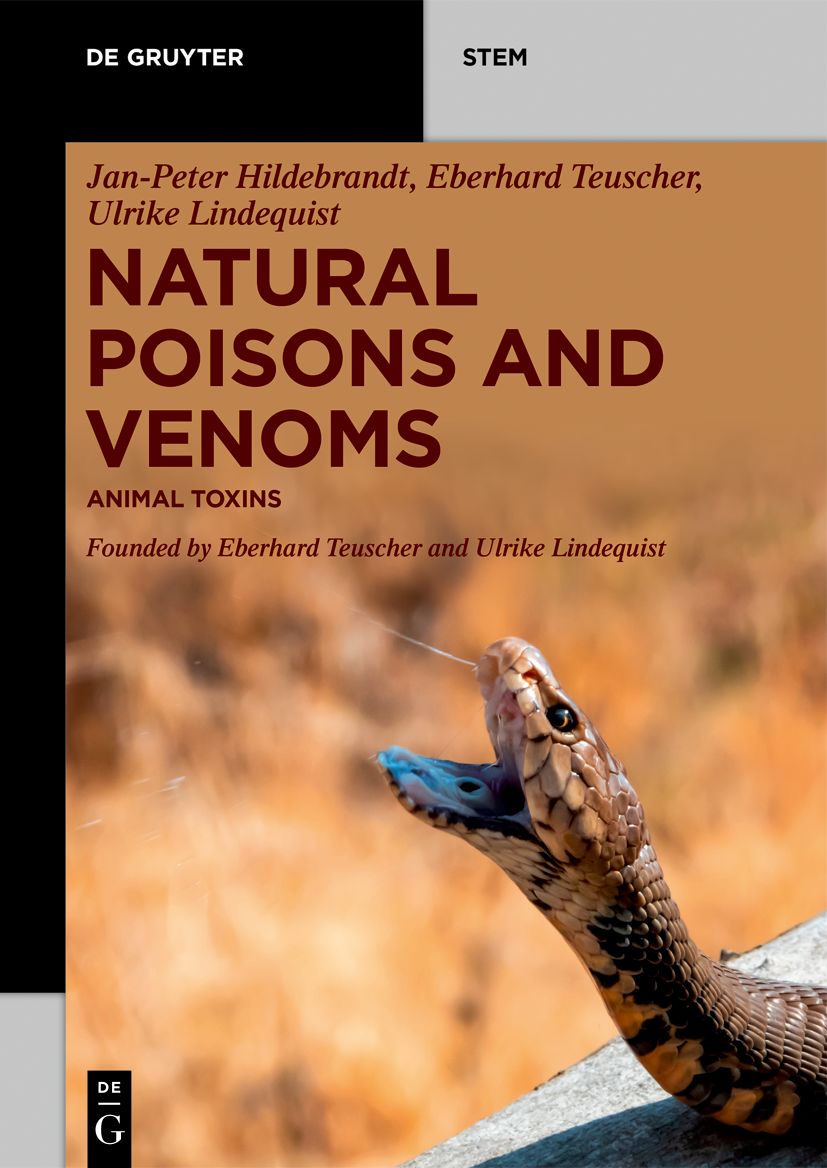 Natural Poisons and Venoms by Jan-Peter Hildebrandt