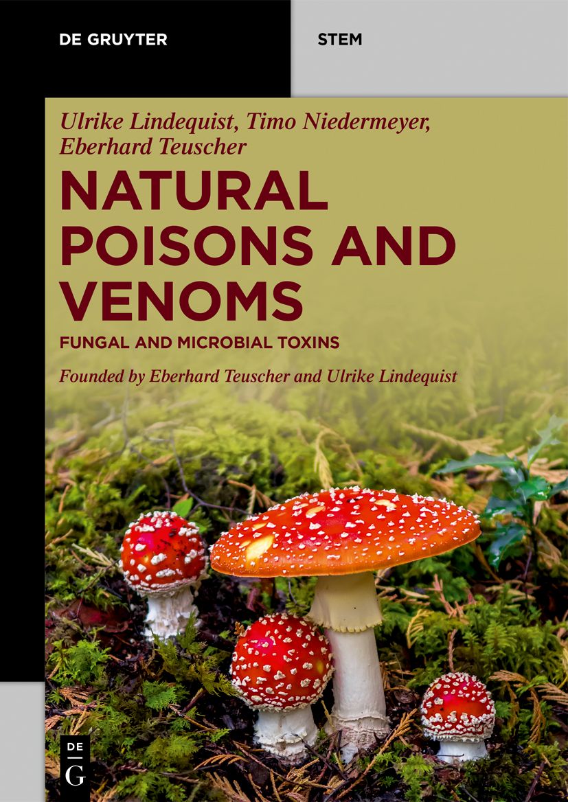 Natural Poisons and Venoms by Ulrike Lindequist