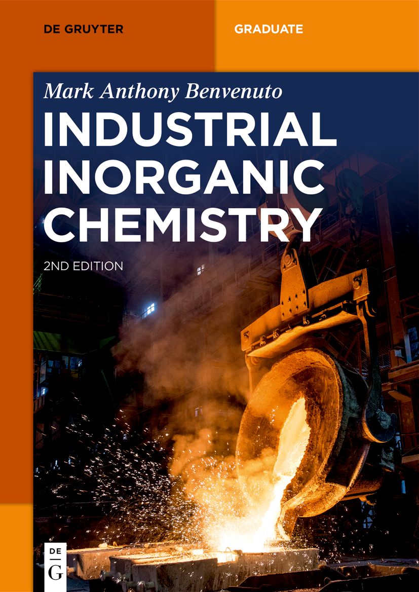 Industrial Inorganic Chemistry by Mark Anthony Benvenuto