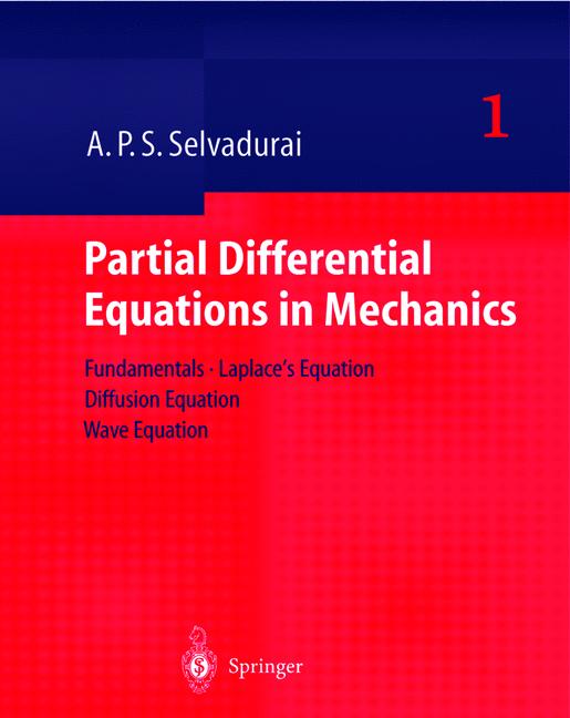 Partial Differential Equations in Mechanics 1 by A.P.S. Selvadurai