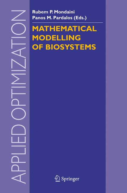 Mathematical Modelling of Biosystems by Rubem P. Mondaini