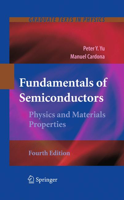 Fundamentals of Semiconductors by Peter YU