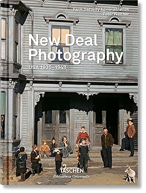 New Deal Photography. USA 1935–1943 by Peter Walther