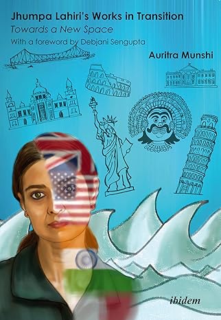 Jhumpa Lahiri's Works in Transition