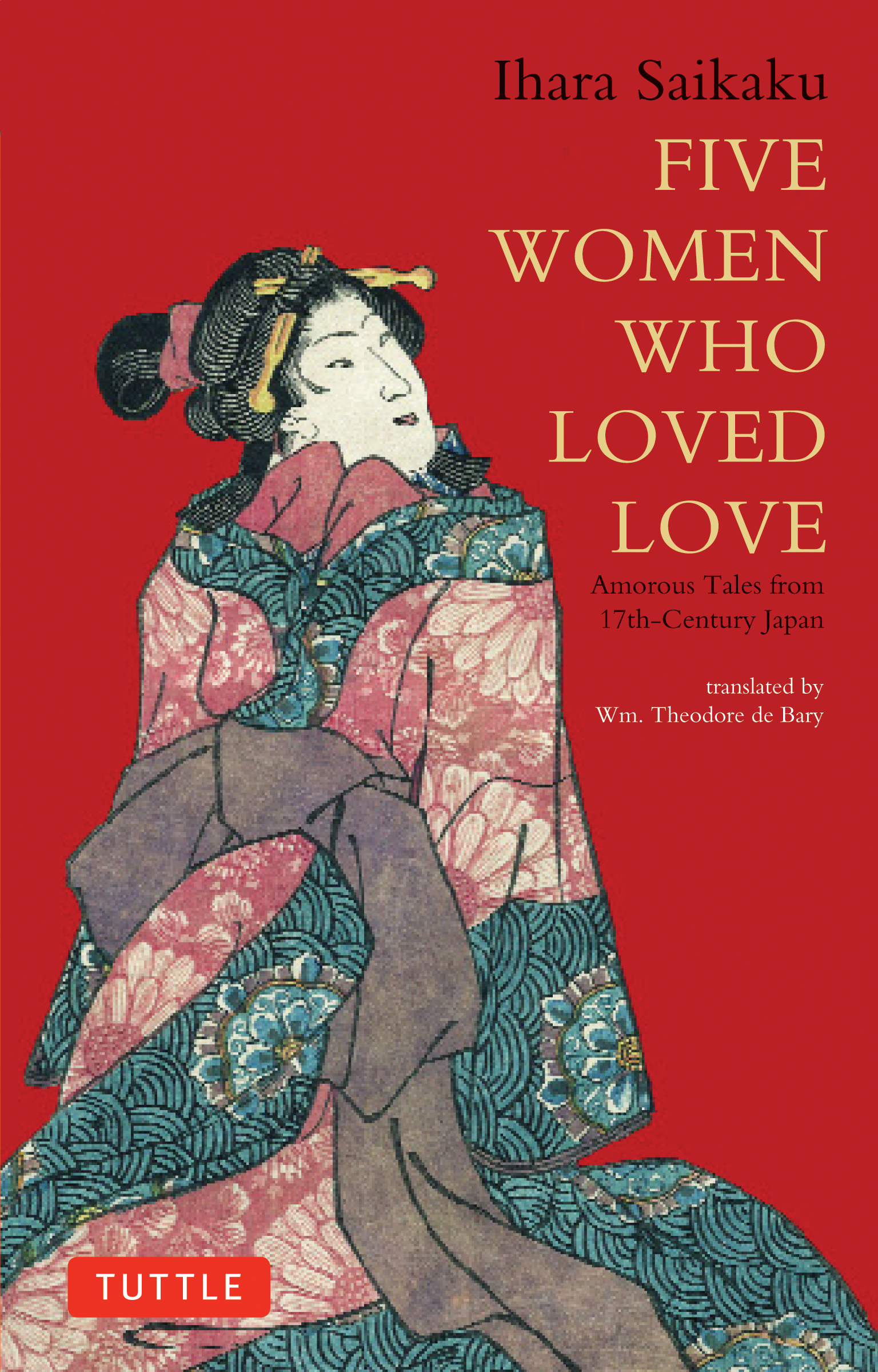 Five Women Who Loved Love by Ihara Saikaku