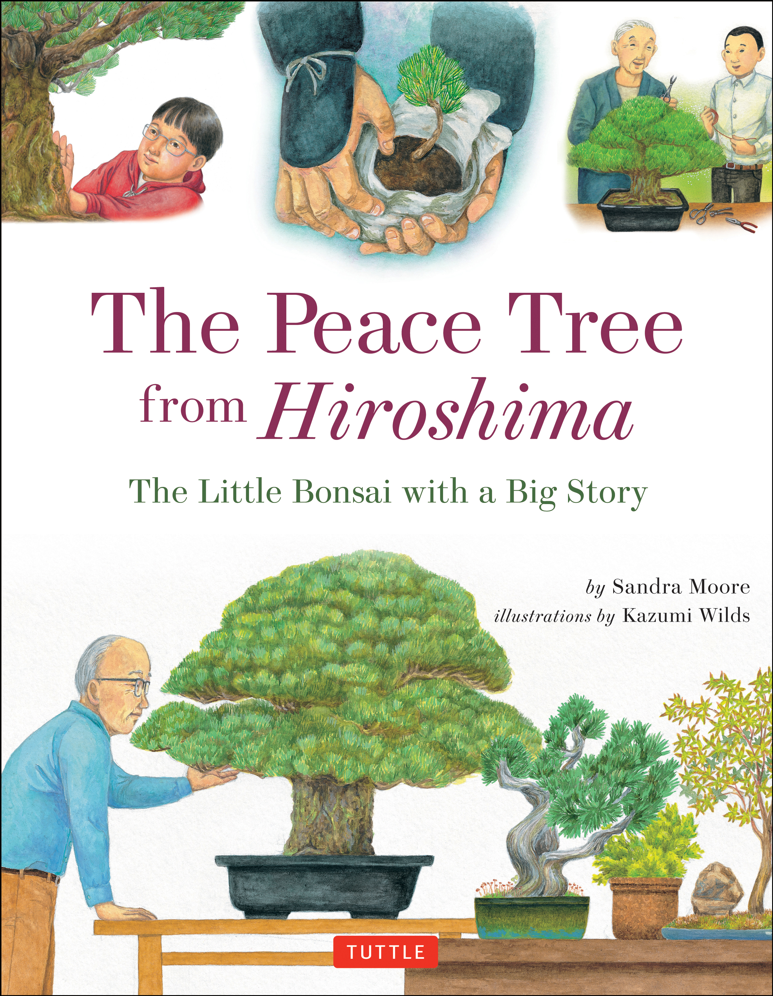 The Peace Tree From Hiroshima by Sandra Moore