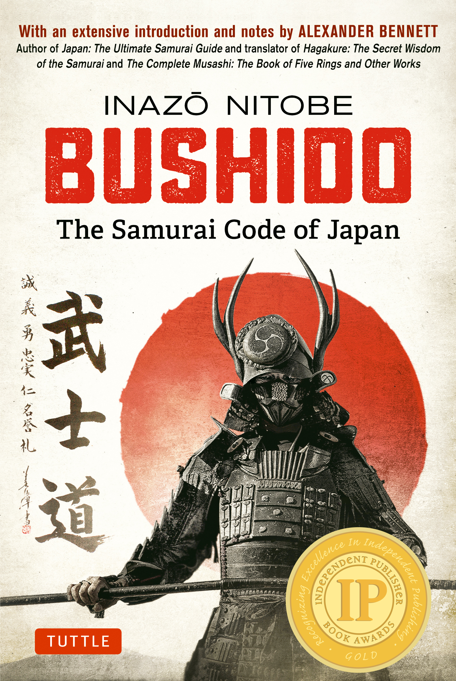 Bushido: the Samurai Code of Japan by Inazo Nitobe